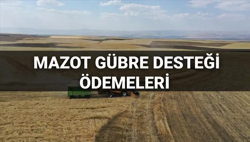 2025’te Mazot Gübre Desteği Ödemeleri İçin Beklentiler Artıyor!