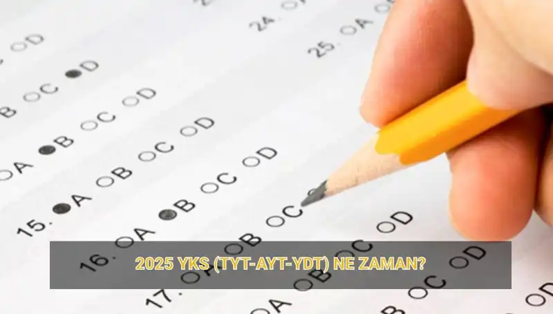 2025 YKS'ye Ne Kadar Kaldı? Tüm Detaylar Burada!